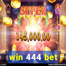 win 444 bet